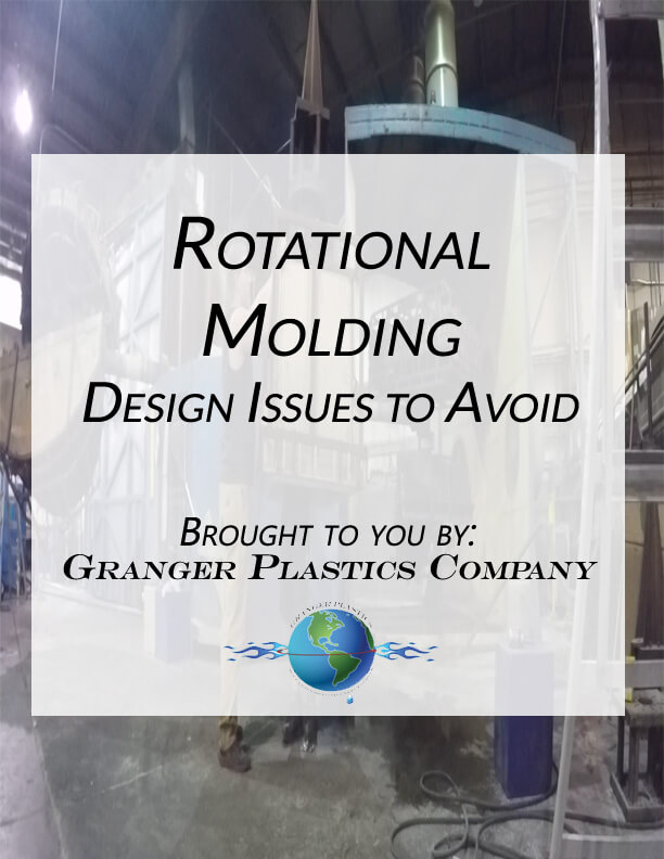 Rotational Molding Design Issues, Rotomolding Design Tips, Rotational Molding, Rotomoulding Design Issues to Avoid